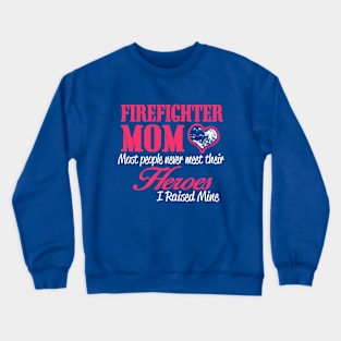 Firefighter Mom Crewneck Sweatshirt